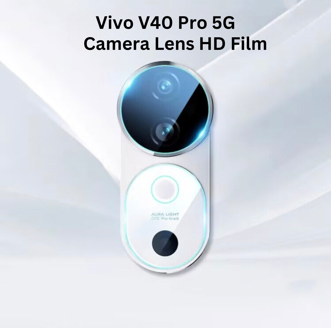 Vivo V40 Pro 5G Camera Lens HD Film